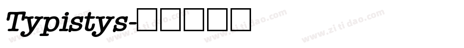 Typistys字体转换