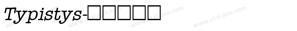 Typistys字体转换