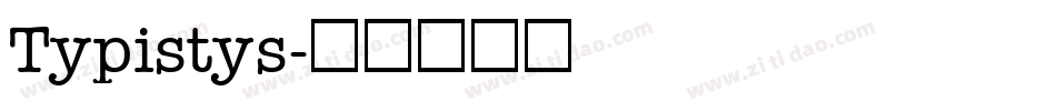 Typistys字体转换