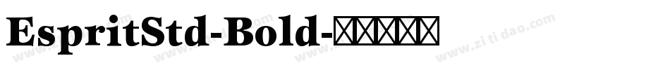 EspritStd-Bold字体转换
