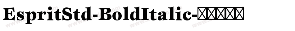 EspritStd-BoldItalic字体转换
