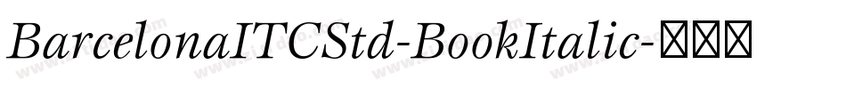 BarcelonaITCStd-BookItalic字体转换