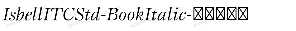 IsbellITCStd-BookItalic字体转换
