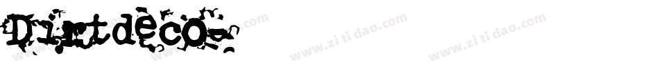 Dirtdeco字体转换