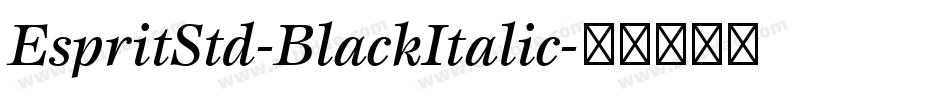 EspritStd-BlackItalic字体转换