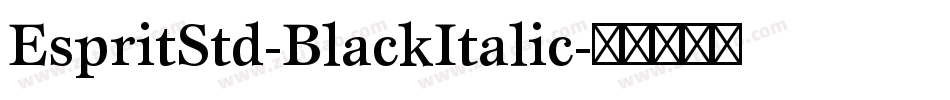 EspritStd-BlackItalic字体转换