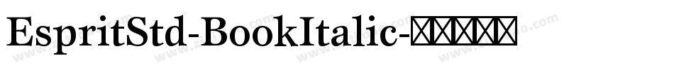 EspritStd-BookItalic字体转换