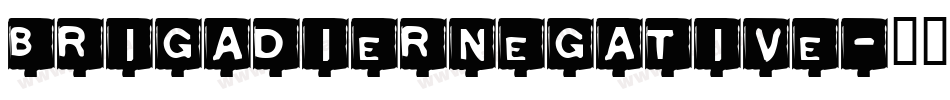BrigadierNegative字体转换