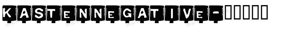 KastenNegative字体转换