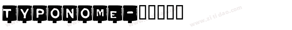 TYPONOME字体转换