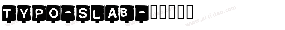 Typo-Slab字体转换
