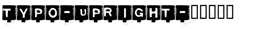 Typo-Upright字体转换