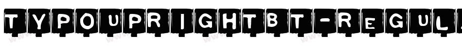 TypoUprightBT-Regular字体转换