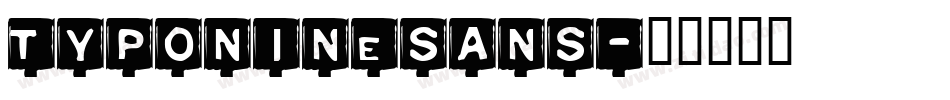 typoninesans字体转换