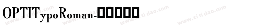 OPTITypoRoman字体转换