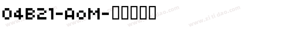 04B21-AoM字体转换