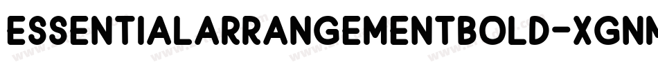 EssentialArrangementBold-xgnm字体转换
