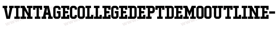 VintageCollegeDeptDemoOutline-DKz0字体转换