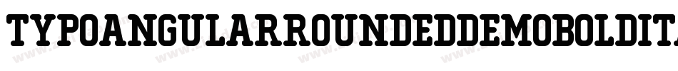 TypoAngularRoundedDemoBoldItalic-g476字体转换 TypoAngularRoundedDemoBoldItalic-g476字体转换