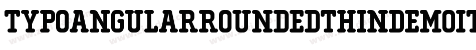 TypoAngularRoundedThinDemoItalic-W84v字体转换 TypoAngularRoundedThinDemoItalic-W84v字体转换