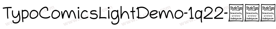 TypoComicsLightDemo-1q22字体转换 TypoComicsLightDemo-1q22字体转换
