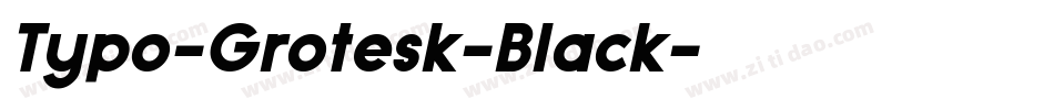 Typo-Grotesk-Black字体转换