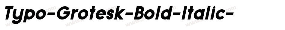 Typo-Grotesk-Bold-Italic字体转换