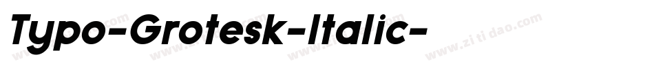 Typo-Grotesk-Italic字体转换