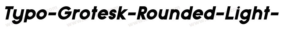 Typo-Grotesk-Rounded-Light字体转换