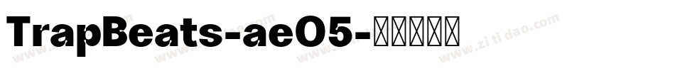 TrapBeats-aeO5字体转换