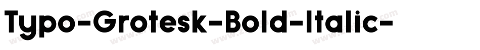 Typo-Grotesk-Bold-Italic字体转换