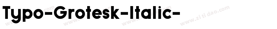 Typo-Grotesk-Italic字体转换