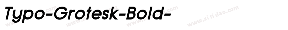 Typo-Grotesk-Bold字体转换
