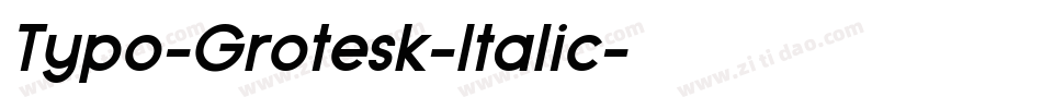 Typo-Grotesk-Italic字体转换
