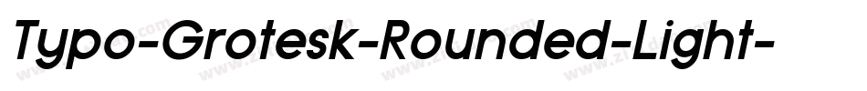 Typo-Grotesk-Rounded-Light字体转换