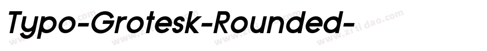 Typo-Grotesk-Rounded字体转换