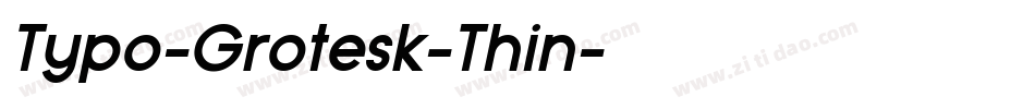 Typo-Grotesk-Thin字体转换