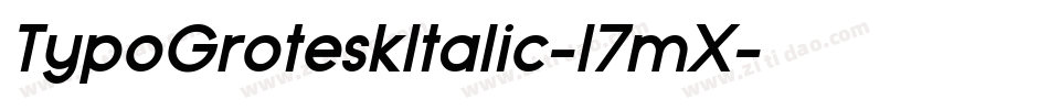 TypoGroteskItalic-l7mX字体转换 TypoGroteskItalic-l7mX字体转换