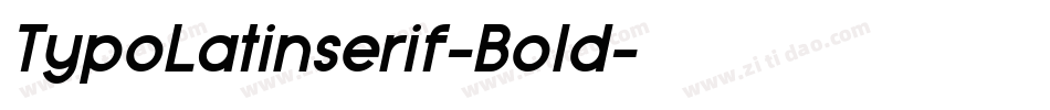 TypoLatinserif-Bold字体转换