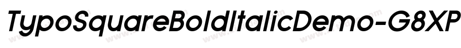 TypoSquareBoldItalicDemo-G8XP字体转换