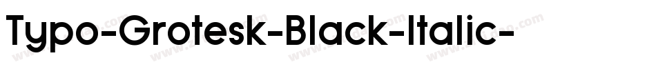 Typo-Grotesk-Black-Italic字体转换