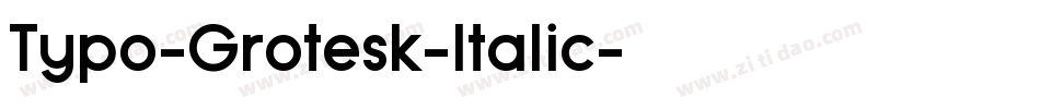 Typo-Grotesk-Italic字体转换