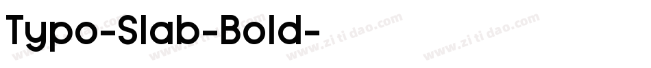 Typo-Slab-Bold字体转换