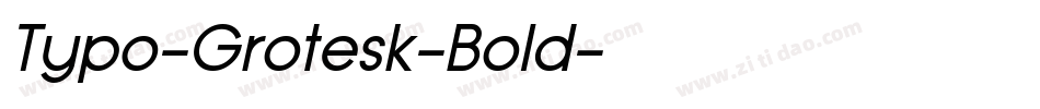 Typo-Grotesk-Bold字体转换