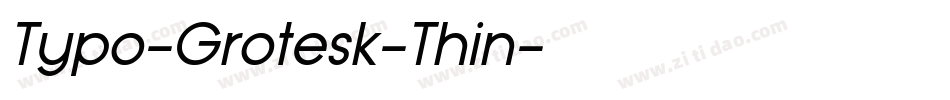 Typo-Grotesk-Thin字体转换