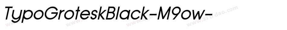 TypoGroteskBlack-M9ow字体转换 TypoGroteskBlack-M9ow字体转换