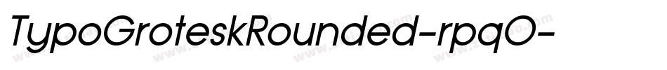 TypoGroteskRounded-rpqO字体转换 TypoGroteskRounded-rpqO字体转换