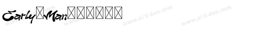 Early-Man字体转换