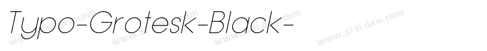Typo-Grotesk-Black字体转换