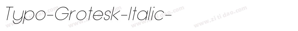 Typo-Grotesk-Italic字体转换